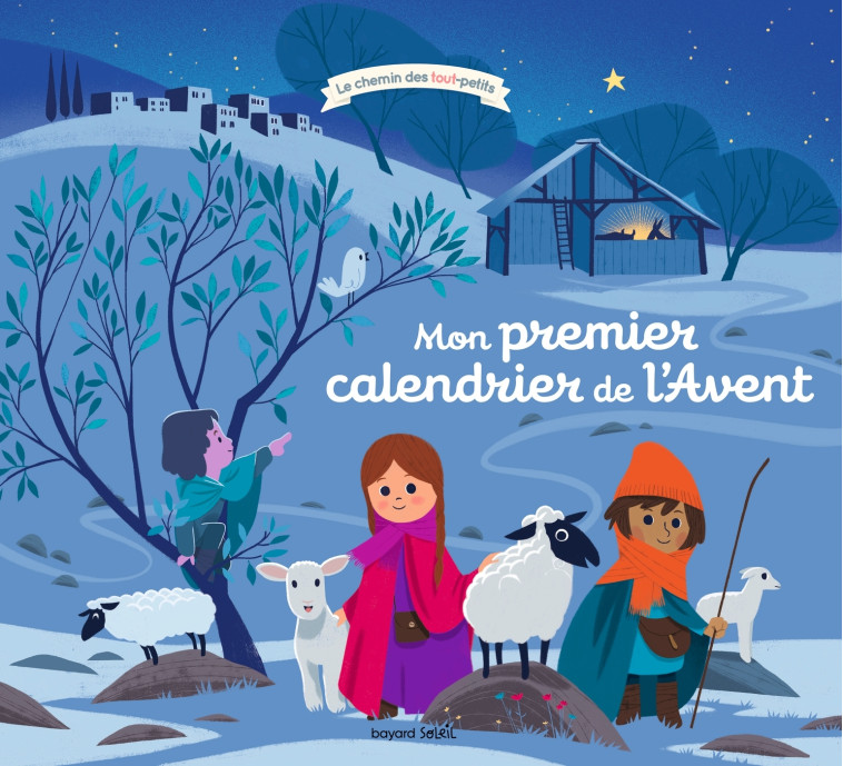 Mon premier calendrier de l'Avent - SOPHIE BRISOULT - BAYARD JEUNESSE