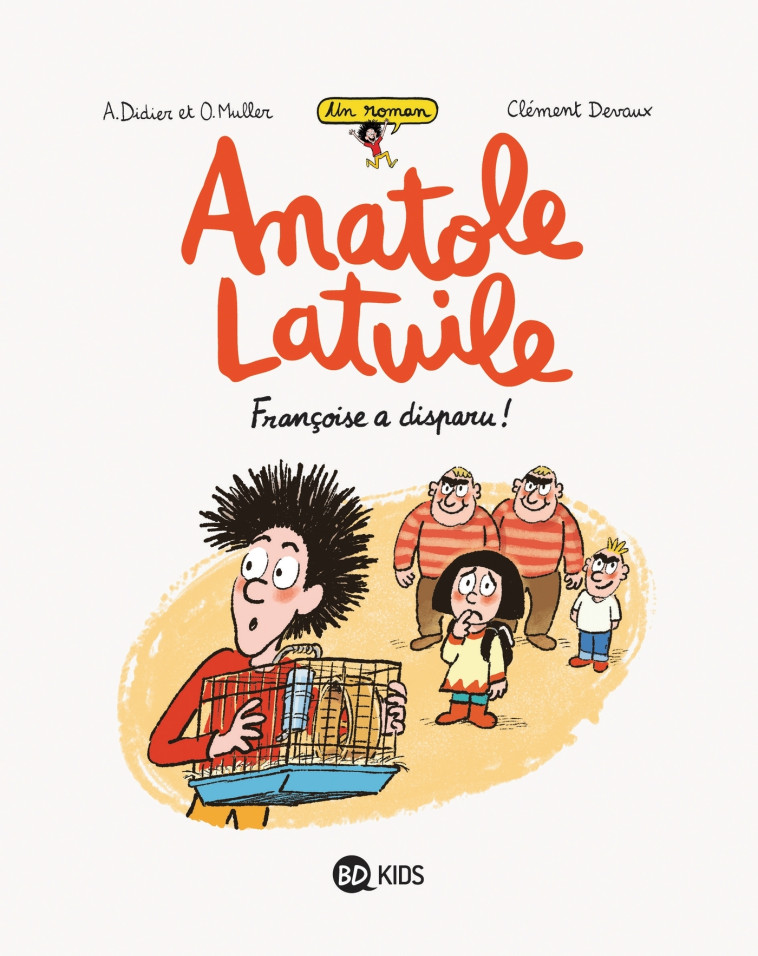 Anatole Latuile roman, Tome 04 - Clément Devaux - BAYARD JEUNESSE