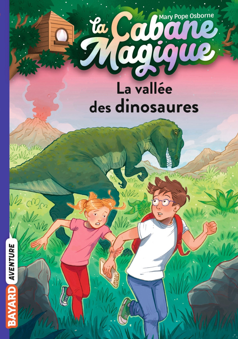 La cabane magique, Tome 01 - Mary Pope Osborne - BAYARD JEUNESSE