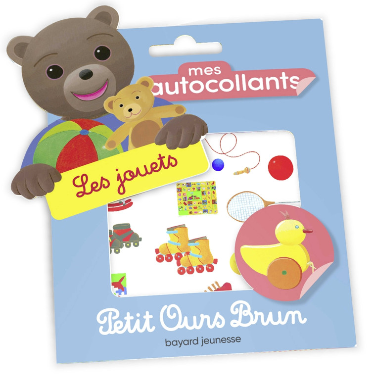 Mes autocollants Petit Ours Brun - Les jouets - Danièle Bour - BAYARD JEUNESSE