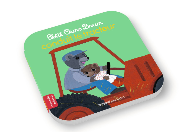 Petit Ours Brun conduit le tracteur - Danièle Bour - BAYARD JEUNESSE