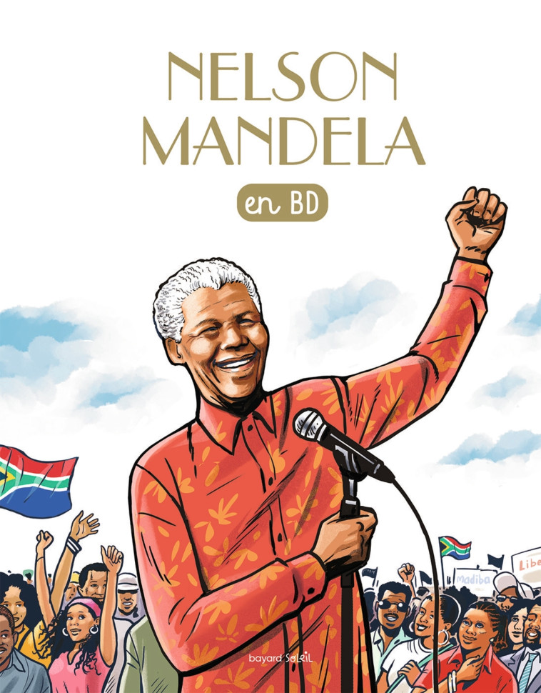 Nelson Mandela en BD - Sophie Pelloux-Prayer - BAYARD JEUNESSE