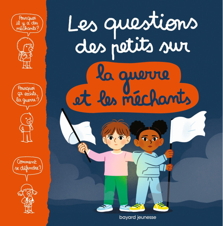 Les questions des petits sur la guerre et les méchants - Marie Aubinais - BAYARD JEUNESSE