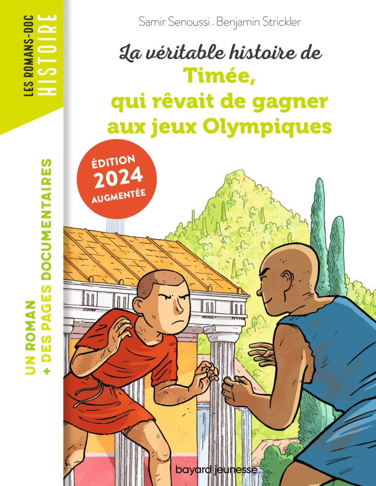 La véritable histoire de Timée, qui rêvait de gagner aux Jeux olympiques - Pascale Bouchie - BAYARD JEUNESSE