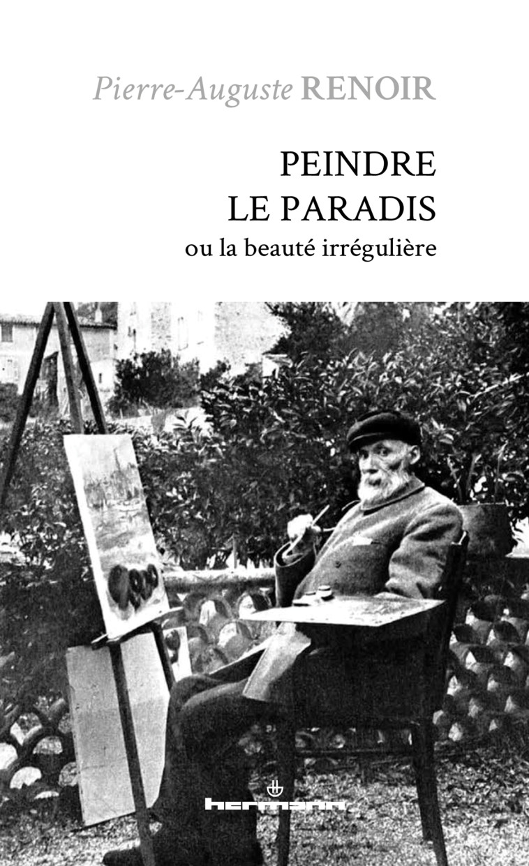 Peindre le paradis - Pierre-Auguste Renoir - HERMANN