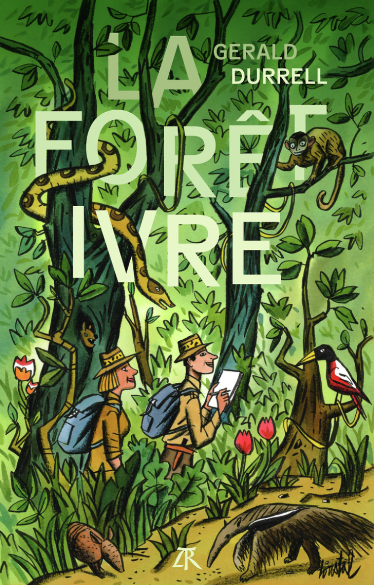 La Forêt ivre - Gerald Durrell - TABLE RONDE