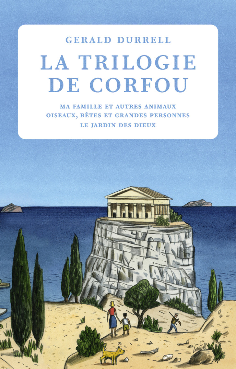 La trilogie de Corfou - Gerald Durrell - TABLE RONDE