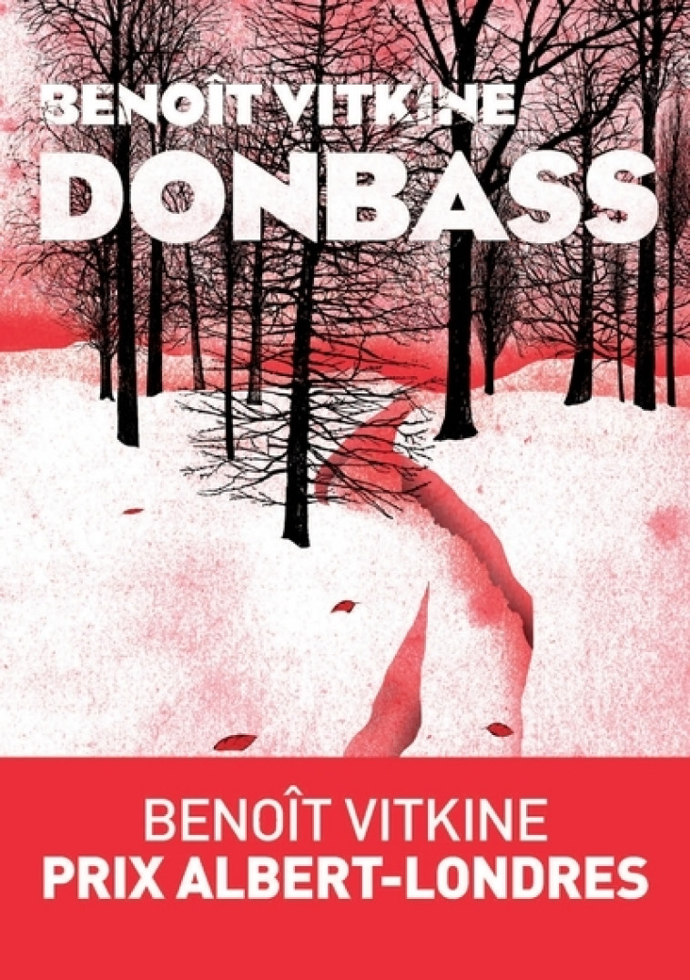 Donbass - Benoît Vitkine - ARENES