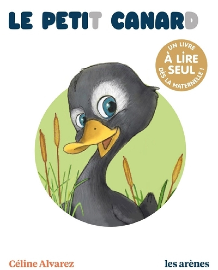 Le Petit Canard - Les Lectures Naturelles - Céline Alvarez - ARENES