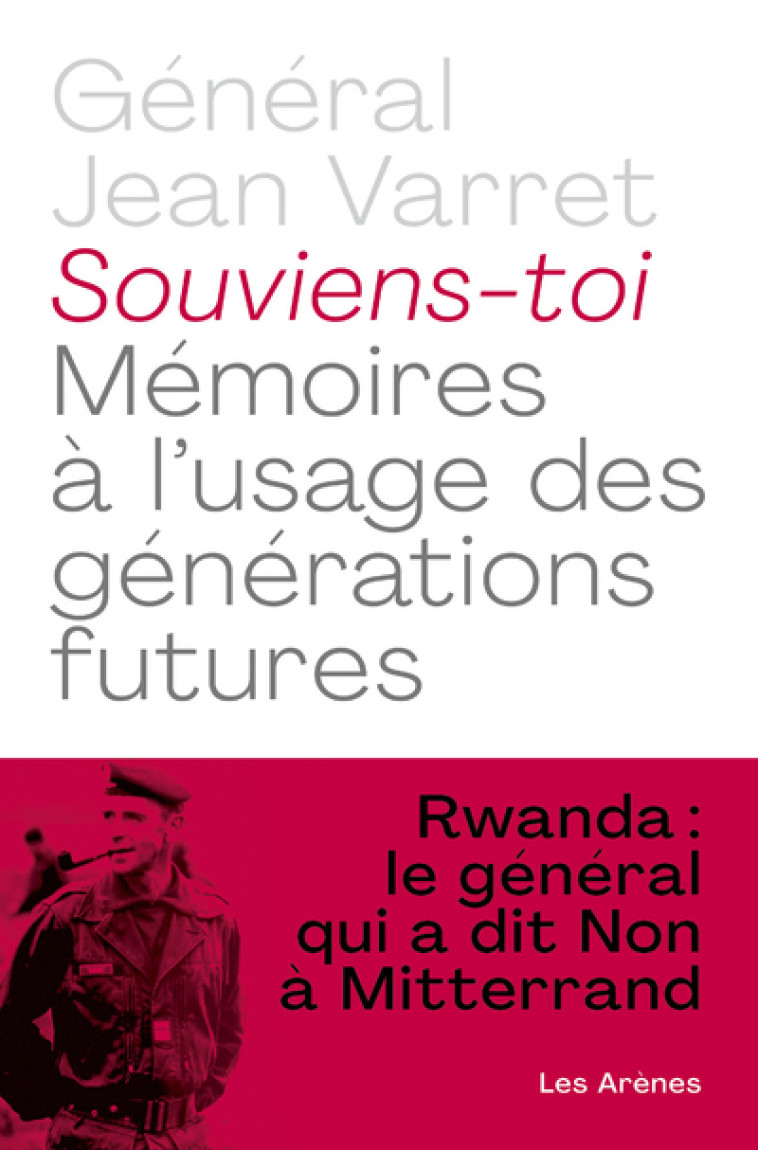 Souviens-toi - Mémoires à l'usage des générations futures - Jean Varret - ARENES