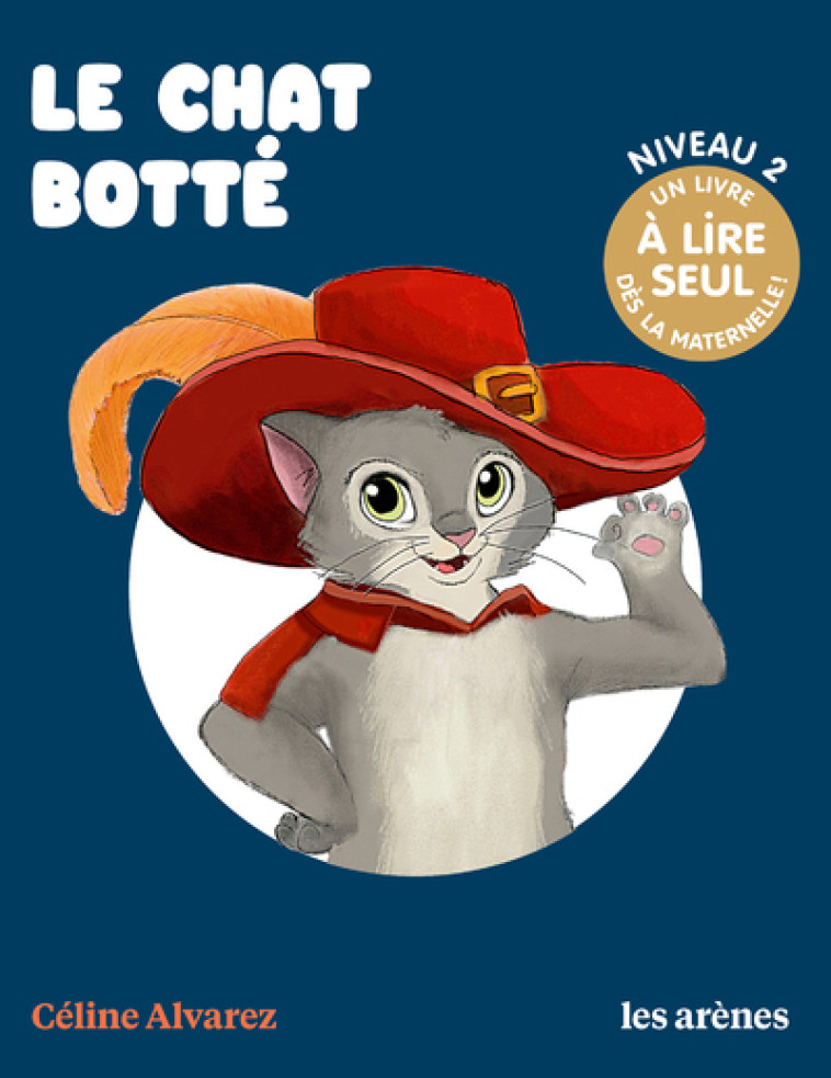 Le Chat botté - Céline Alvarez - ARENES