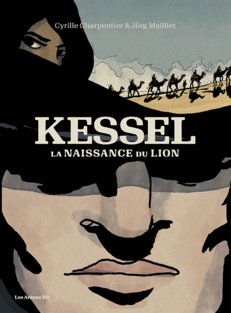 Kessel, la naissance du lion - Cyrille Charpentier - ARENES