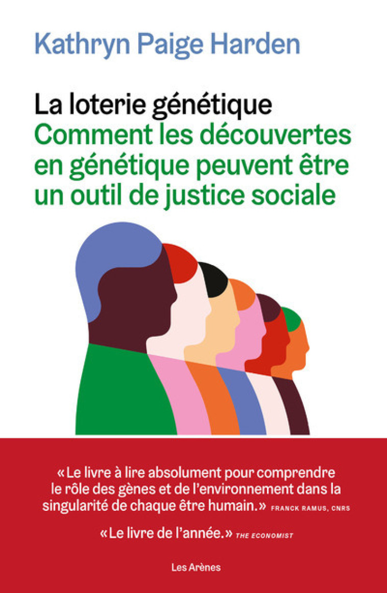 La Loterie génétique - Comment les découvertes en génétique peuvent être un outil de justice sociale - Kathryn Paige Harden - ARENES