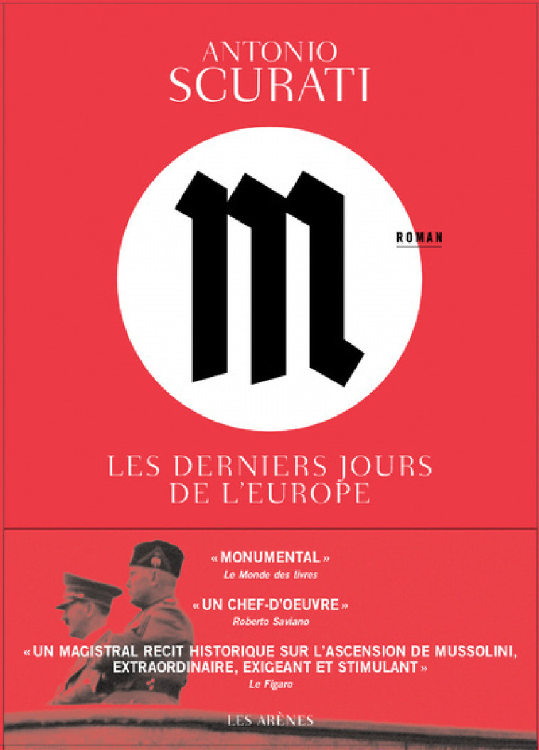 M, les derniers jours de l'Europe - Antonio Scurati - ARENES