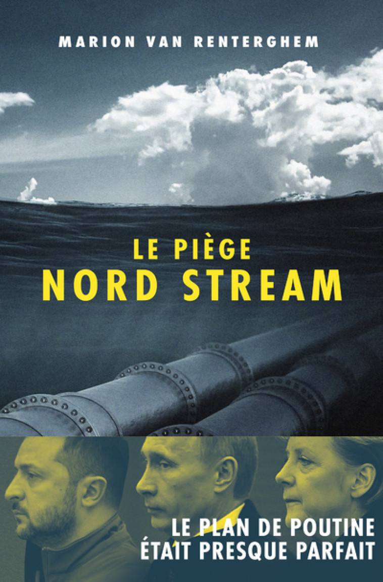 Le Piège Nord Stream - Marion Van Renterghem - ARENES