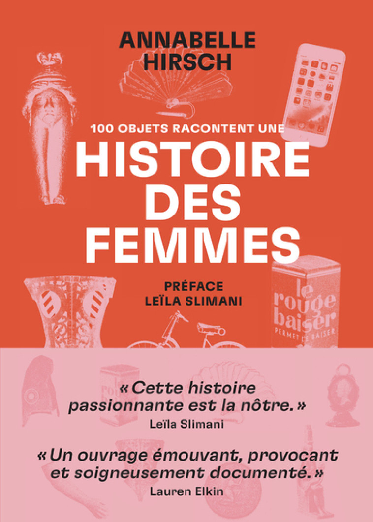 100 objets racontent une histoire des femmes - Annabelle Hirsch - ARENES