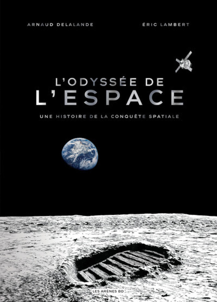 L'odyssée de l'espace - Eric Lambert - LES ARENES BD