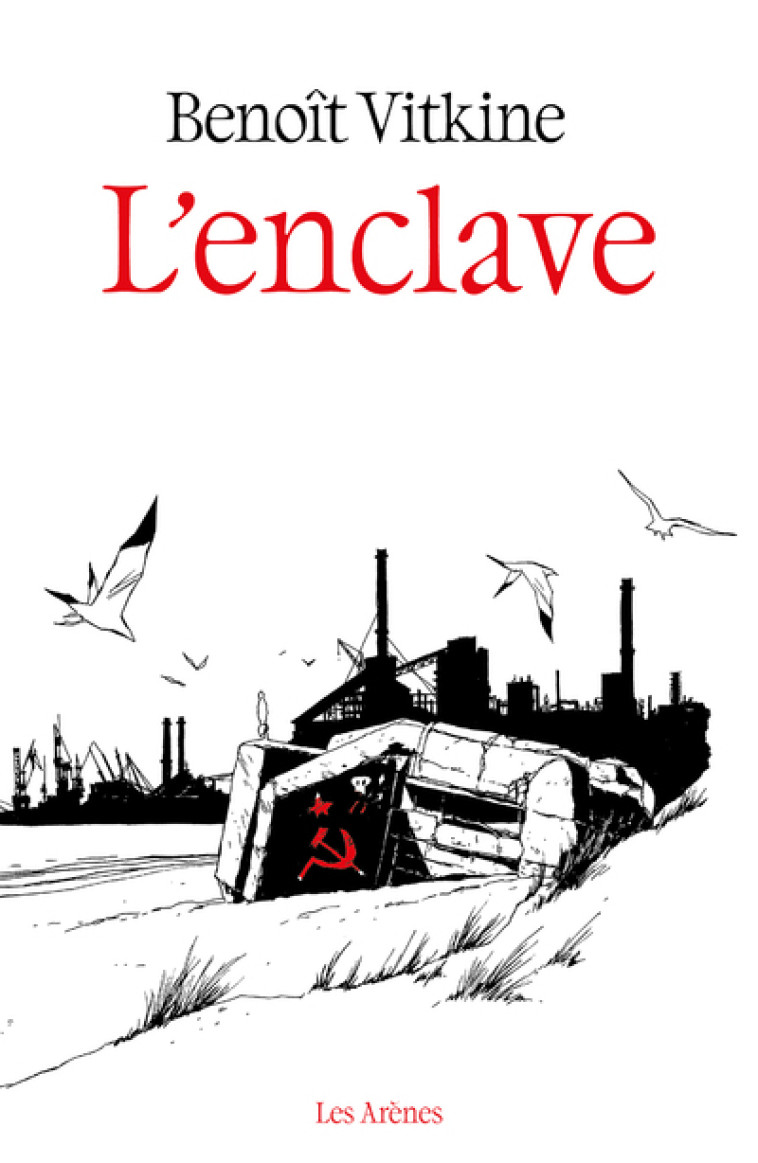 L'Enclave - Benoît Vitkine - ARENES