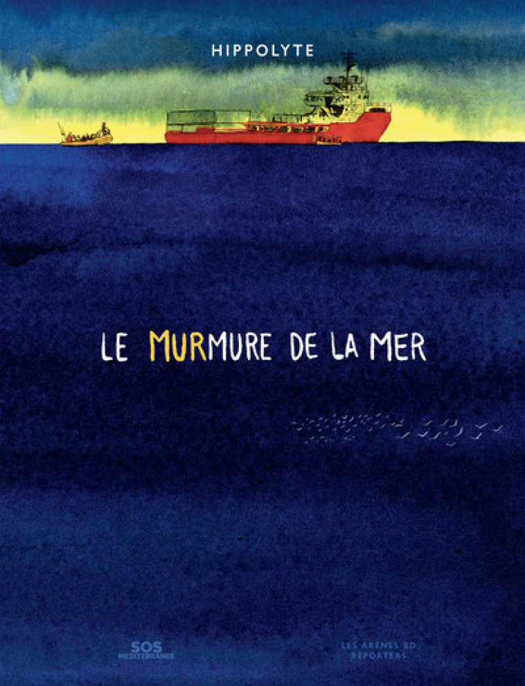 Le Murmure de la mer -  Hippolyte - LES ARENES BD