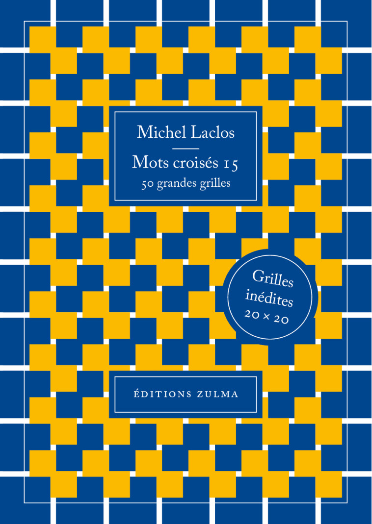 Mots croisés 15 - Michel Laclos - ZULMA