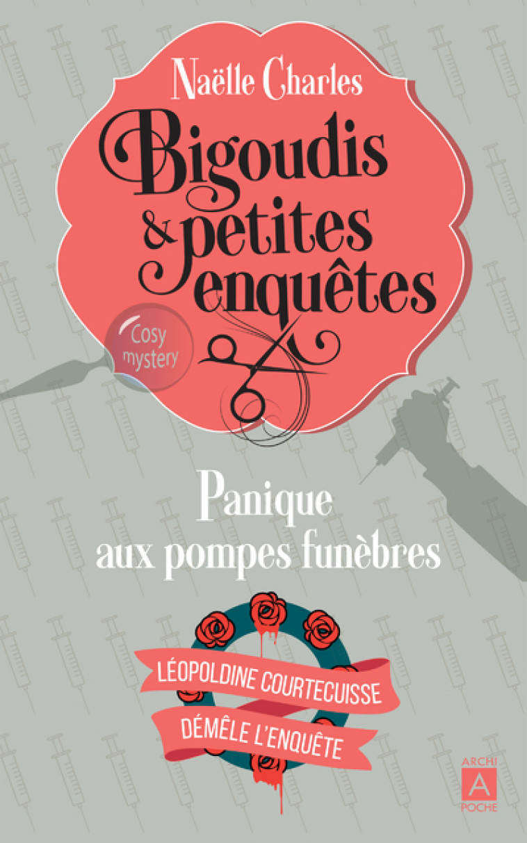 Bigoudis et petites enquêtes - Tome 2 Panique aux pompes funèbres - Naëlle Charles - ARCHIPOCHE