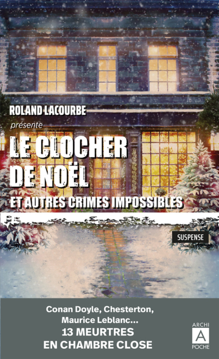 Le clocher de Noël et autres crimes impossibles -  Collectif - ARCHIPOCHE