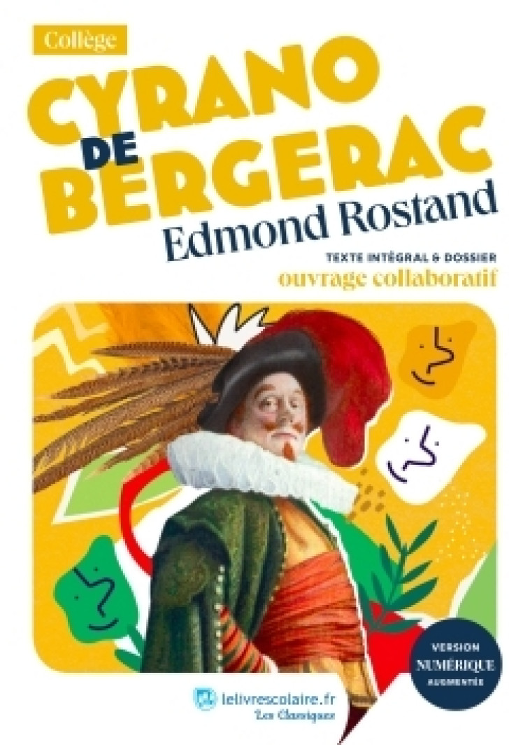 Cyrano de Bergerac, Edmond Rostand -  Lelivrescolaire.fr - LELIVRESCOLAIRE