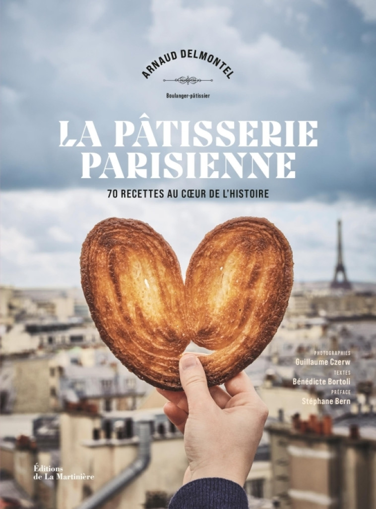 La Pâtisserie parisienne - Bénédicte BORTOLI - MARTINIERE BL