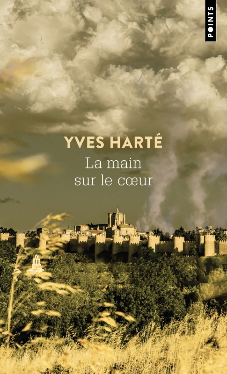 La Main sur le coeur - Yves Harté - POINTS