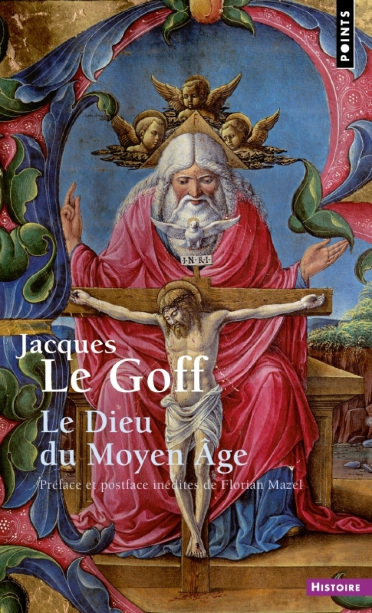 Le Dieu du Moyen Âge - Jacques Le Goff - POINTS