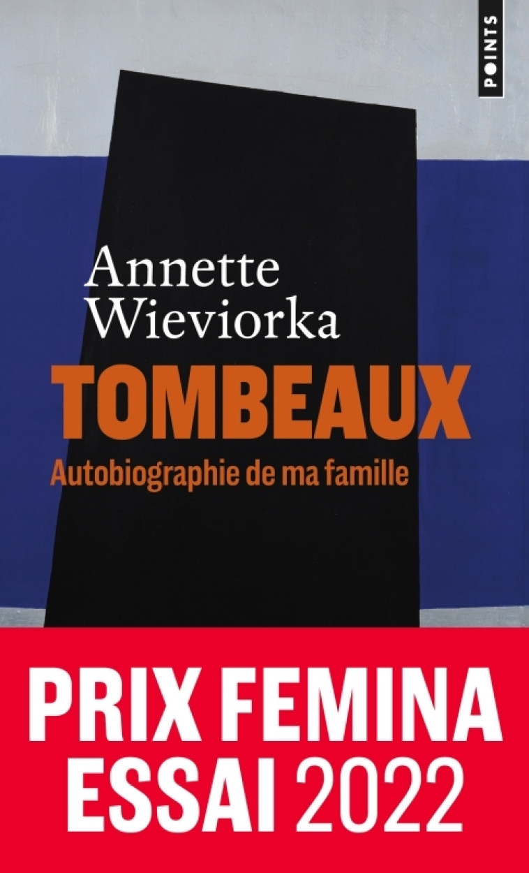 Tombeaux - Annette Wieviorka - POINTS