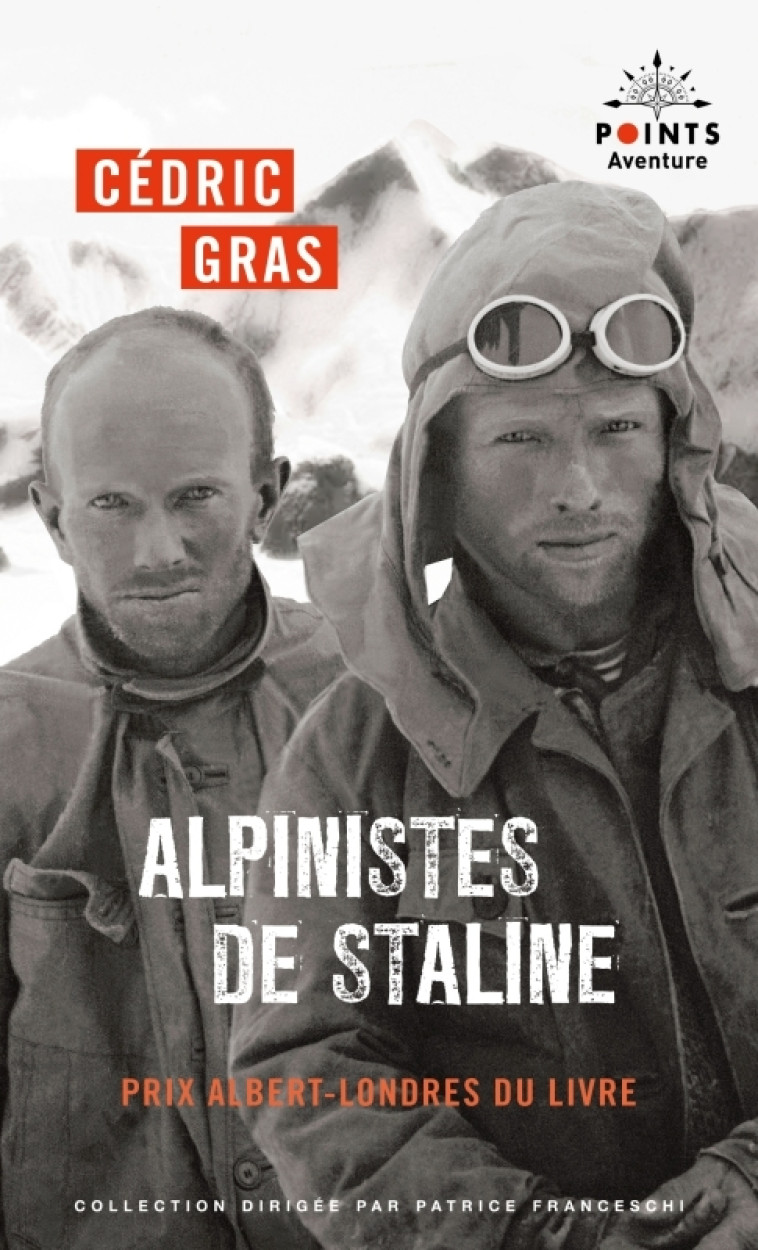 Alpinistes de Staline - Cedric Gras - POINTS