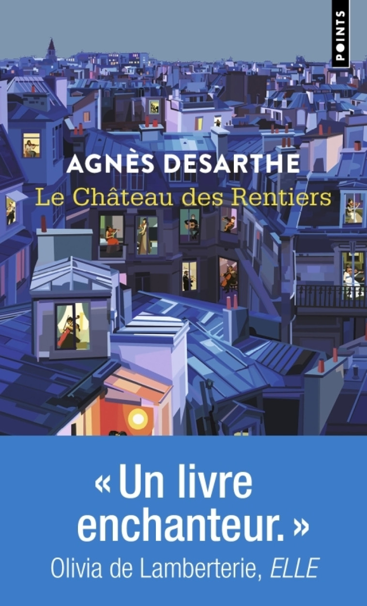 Le Château des Rentiers - Agnès Desarthe - POINTS