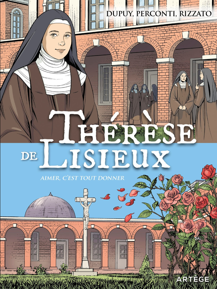 Thérèse de Lisieux - Coline Dupuy - ARTEGE JEUNESSE