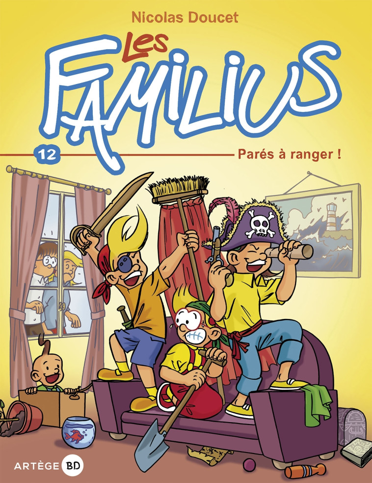 Les Familius, Parés à ranger ! - Nicolas Doucet - ARTEGE JEUNESSE