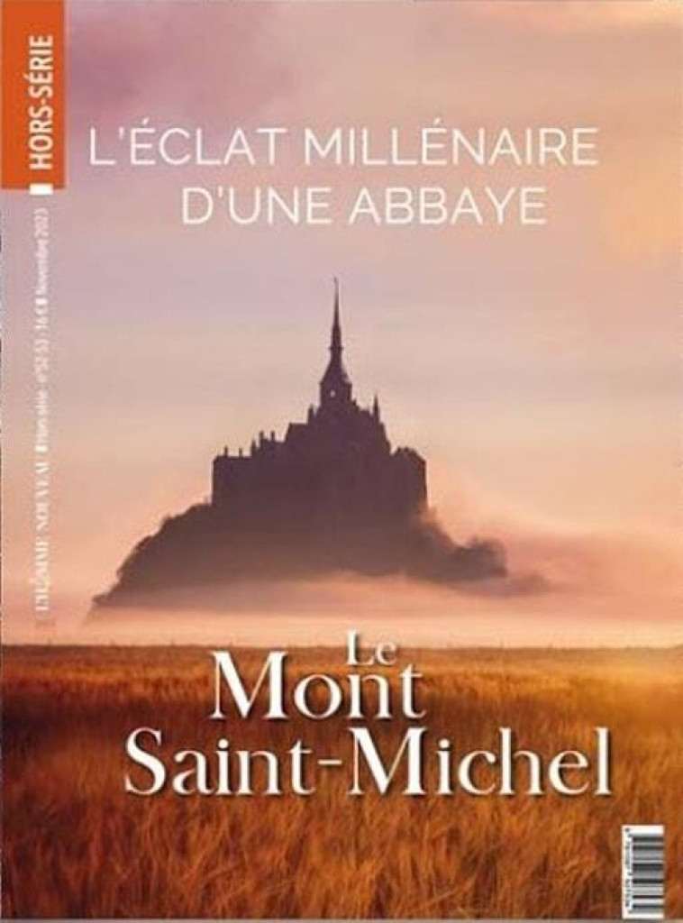 Hors-série LÂ´Homme Nouveau N°52-53 : Le Mont-Saint-Michel - Marie Piloquet - HOMME NOUVEAU