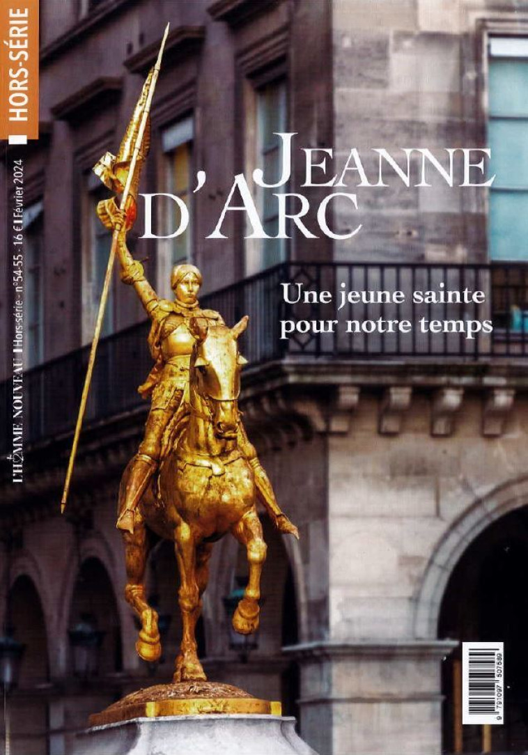 Hors-série LÂ´Homme Nouveau N°54-55 - Sainte Jeanne d’Arc - Eric PICARD - HOMME NOUVEAU