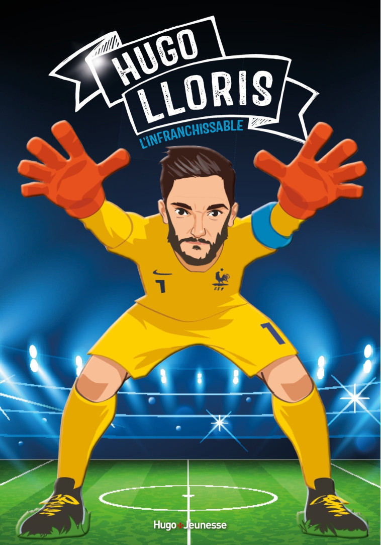 Tous champions ! Hugo Lloris - Graine de champion - Sandra Kollender - HUGO JEUNESSE