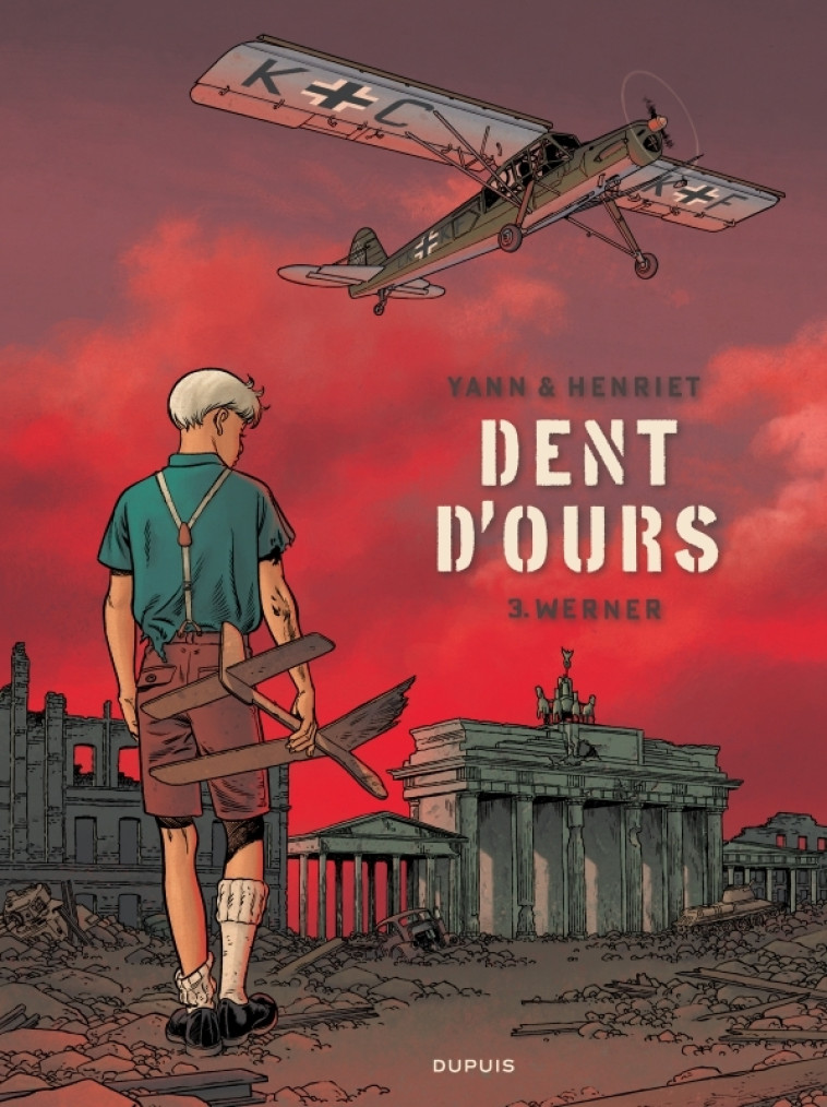 Dent d'ours - Tome 3 - Werner -  Henriet - DUPUIS