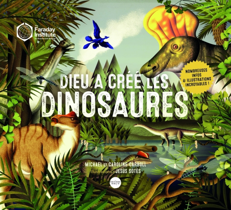 Dieu a créé les dinosaures -  - BIBLI O