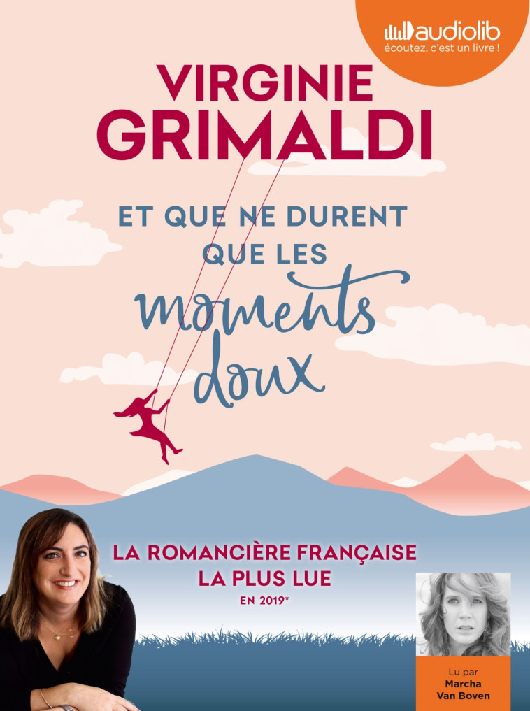 Et que ne durent que les moments doux - Virginie Grimaldi - AUDIOLIB