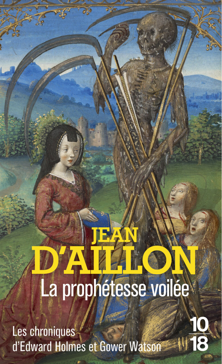 La prophétesse voilée - Jean d' Aillon - 10 X 18